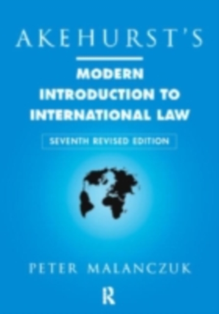 Akehurst's Modern Introduction to International Law, PDF eBook