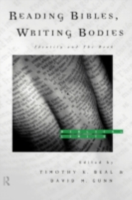 Reading Bibles, Writing Bodies : Identity and The Book, PDF eBook