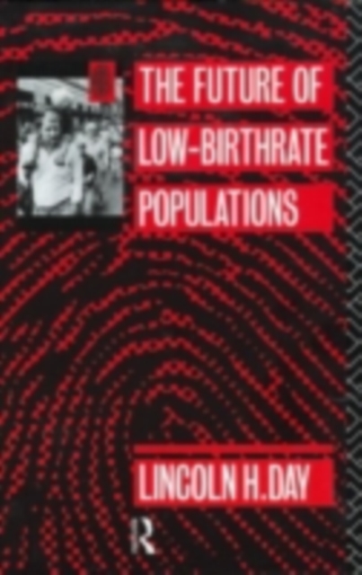 The Future of Low Birth-Rate Populations, PDF eBook