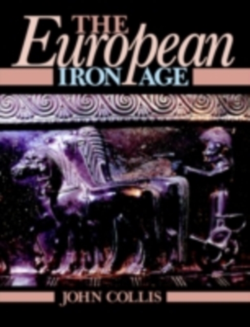 The European Iron Age, PDF eBook
