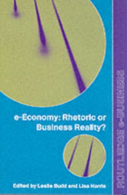 e-Economy : Rhetoric or Business Reality?, PDF eBook