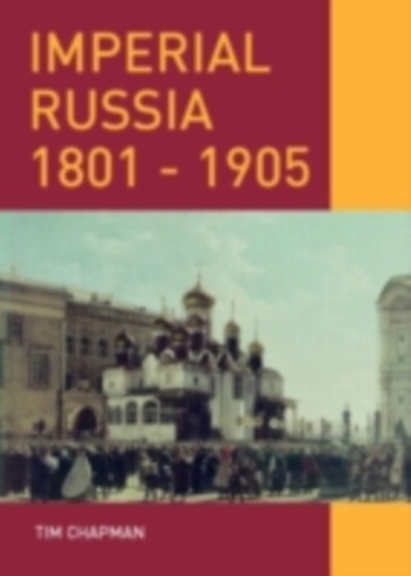 Imperial Russia, 1801-1905, PDF eBook