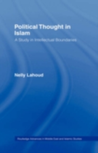 Political Thought in Islam : A Study in Intellectual Boundaries, PDF eBook