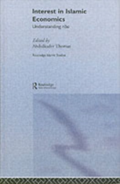 Interest in Islamic Economics : Understanding Riba, PDF eBook
