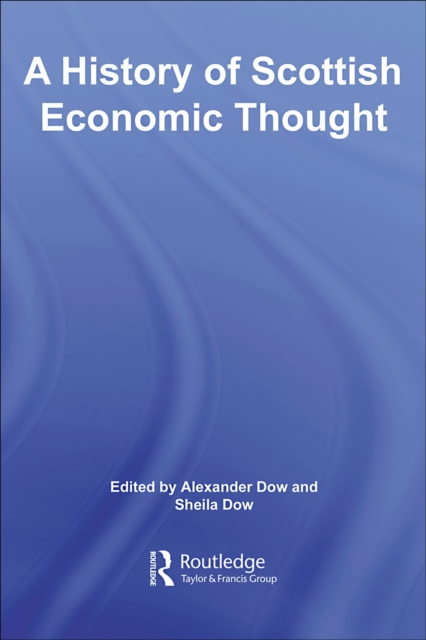 A History of Scottish Economic Thought, PDF eBook