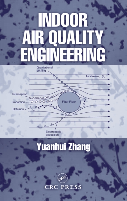 Indoor Air Quality Engineering, PDF eBook