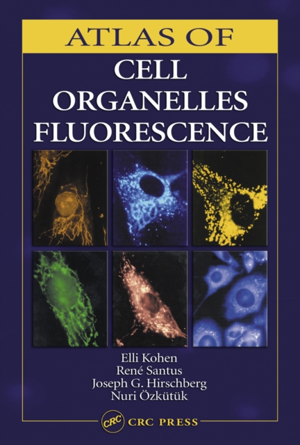 Atlas of Cell Organelles Fluorescence, PDF eBook
