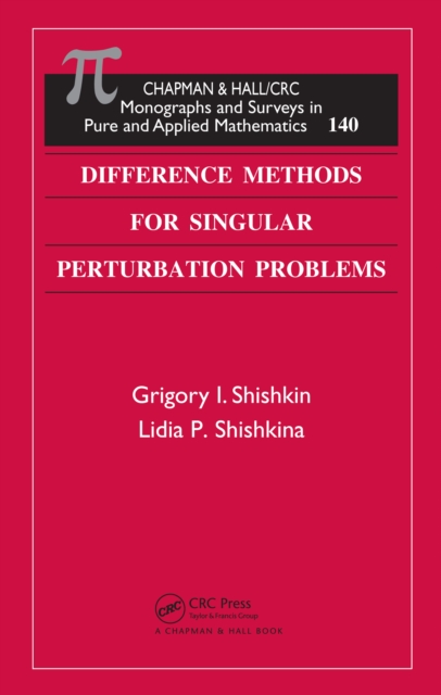 Difference Methods for Singular Perturbation Problems, PDF eBook