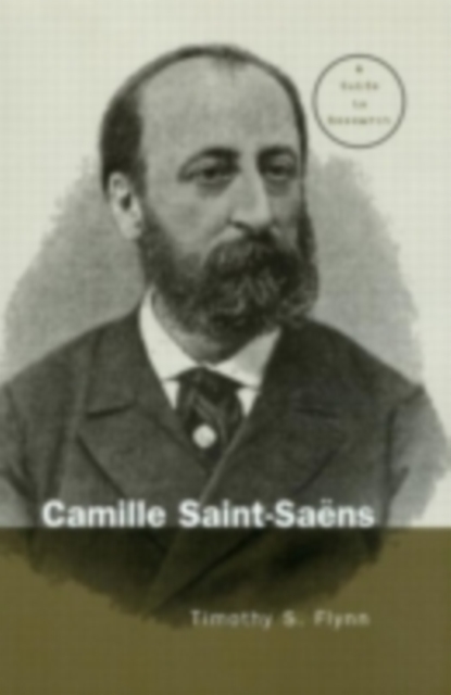Camille Saint-Saens : A Guide to Research, PDF eBook