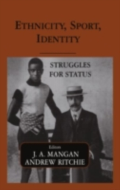 Ethnicity, Sport, Identity : Struggles for Status, PDF eBook