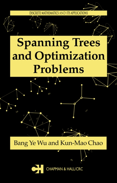 Spanning Trees and Optimization Problems, PDF eBook
