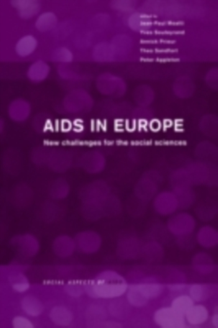 AIDS in Europe : New Challenges for the Social Sciences, PDF eBook