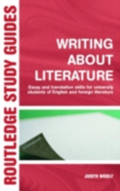 Writing About Literature : Essay and Translation Skills for University Students of English and Foreign Literature, PDF eBook
