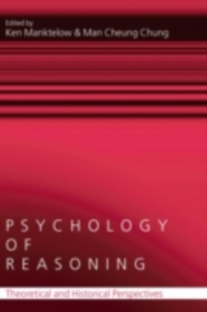 Psychology of Reasoning : Theoretical and Historical Perspectives, PDF eBook