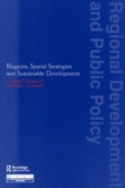 Regions, Spatial Strategies and Sustainable Development, PDF eBook