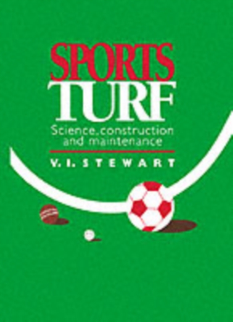 Sports Turf : Science, construction and maintenance, PDF eBook