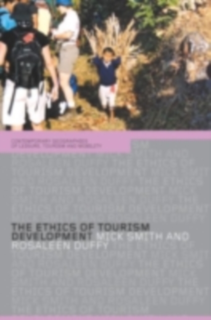 The Ethics of Tourism Development, PDF eBook