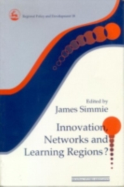 Innovation Networks and Learning Regions?, PDF eBook