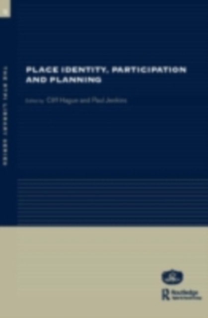 Place Identity, Participation and Planning, PDF eBook