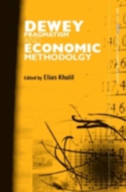 Dewey, Pragmatism and Economic Methodology, PDF eBook