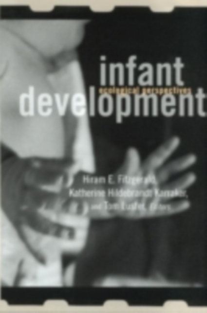 Infant Development : Ecological Perspectives, PDF eBook