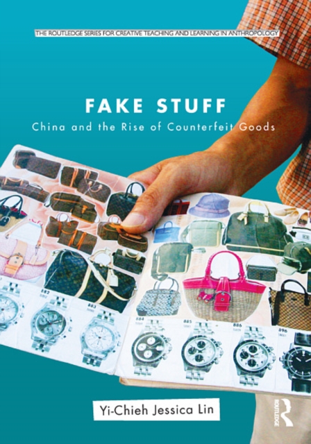 Fake Stuff : China and the Rise of Counterfeit Goods, EPUB eBook