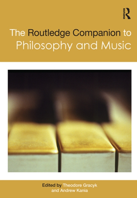 The Routledge Companion to Philosophy and Music, EPUB eBook