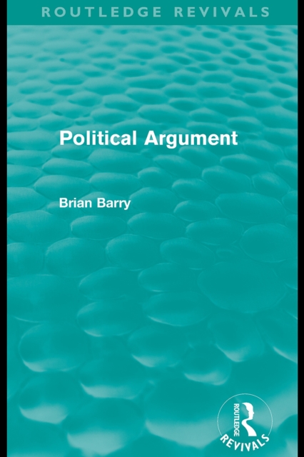 Political Argument (Routledge Revivals), EPUB eBook