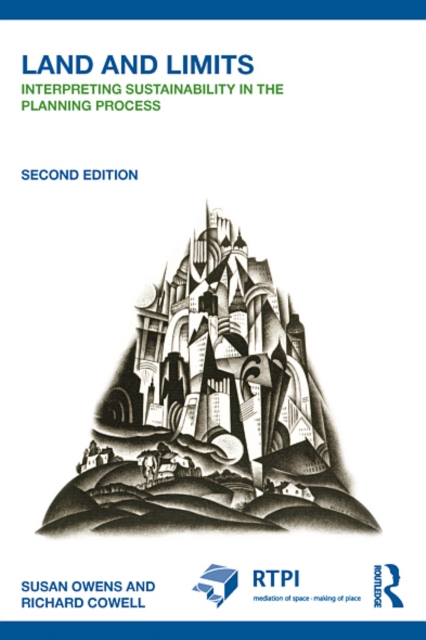 Land and Limits : Interpreting Sustainability in the Planning Process, EPUB eBook