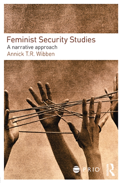 Feminist Security Studies : A Narrative Approach, EPUB eBook