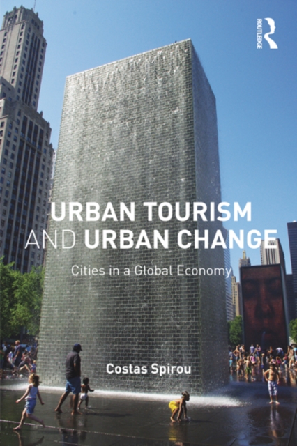 Urban Tourism and Urban Change : Cities in a Global Economy, EPUB eBook
