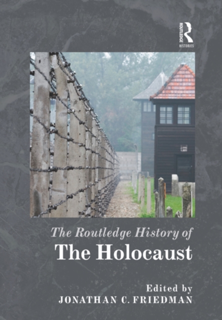 The Routledge History of the Holocaust, EPUB eBook