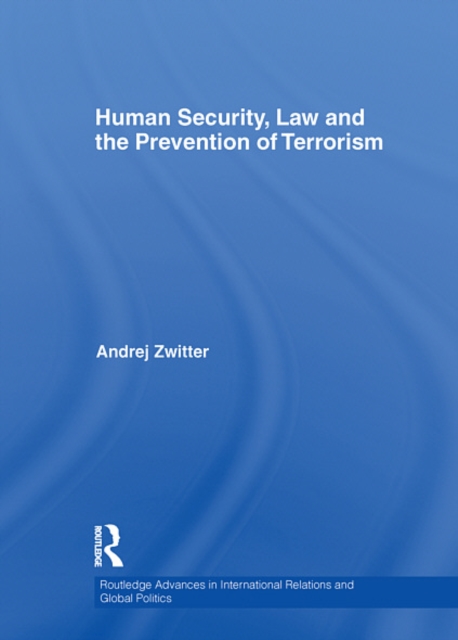 Human Security, Law and the Prevention of Terrorism, EPUB eBook