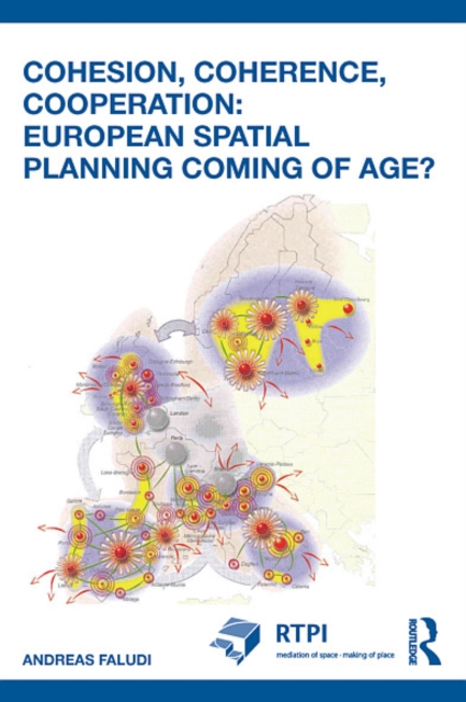 Cohesion, Coherence, Cooperation: European Spatial Planning Coming of Age?, EPUB eBook