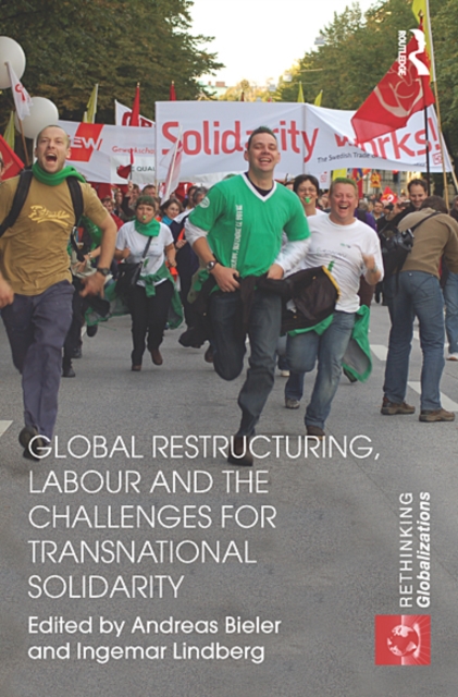 Global Restructuring, Labour and the Challenges for Transnational Solidarity, EPUB eBook