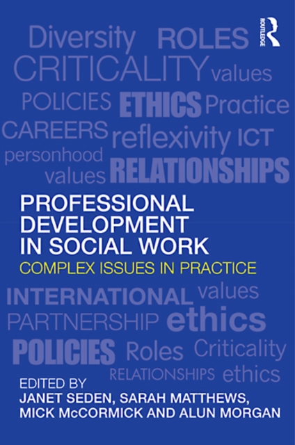 Professional Development in Social Work : Complex Issues in Practice, EPUB eBook