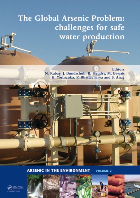 The Global Arsenic Problem : Challenges for Safe Water Production, PDF eBook