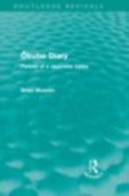 Okubo Diary (Routledge Revivals) : Portrait of a Japanese Valley, EPUB eBook
