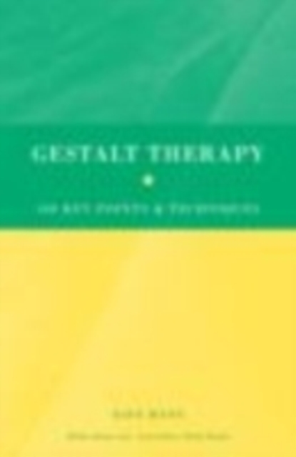 Gestalt Therapy : 100 Key Points & Techniques, EPUB eBook