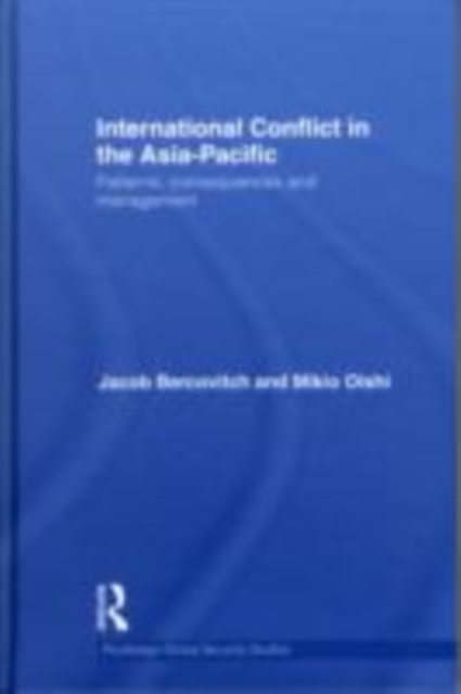 International Conflict in the Asia-Pacific : Patterns, Consequences and Management, EPUB eBook