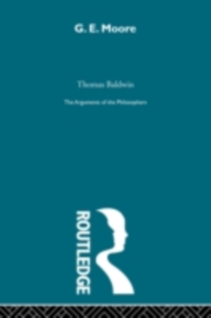 Moore (Arguments of the Philosophers), EPUB eBook