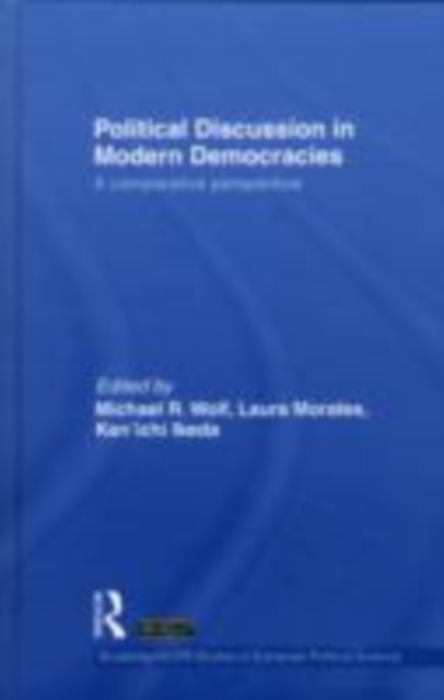 Political Discussion in Modern Democracies : A comparative perspective, EPUB eBook