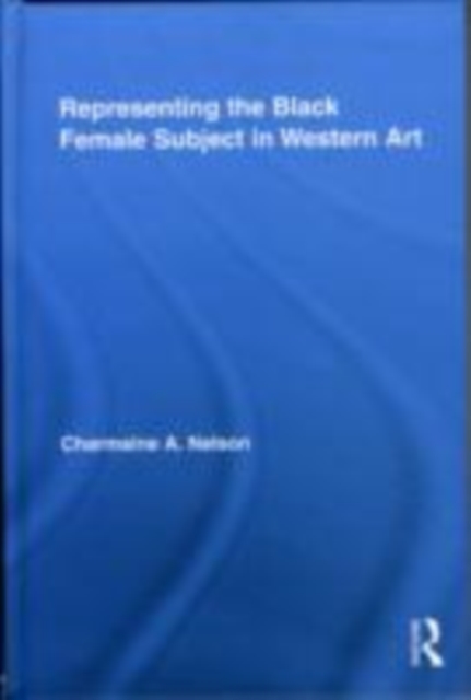 Representing the Black Female Subject in Western Art, EPUB eBook