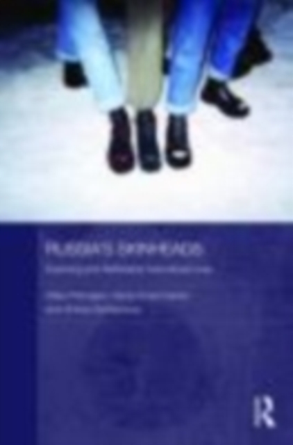 Russia's Skinheads : Exploring and Rethinking Subcultural Lives, EPUB eBook