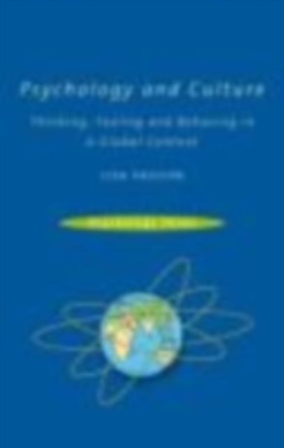 Psychology and Culture : Thinking, Feeling and Behaving in a Global Context, EPUB eBook