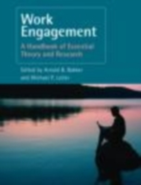 Work Engagement : A Handbook of Essential Theory and Research, EPUB eBook