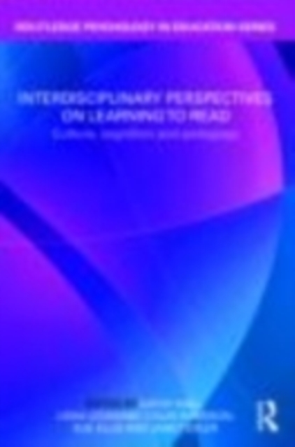 Interdisciplinary Perspectives on Learning to Read : Culture, Cognition and Pedagogy, EPUB eBook