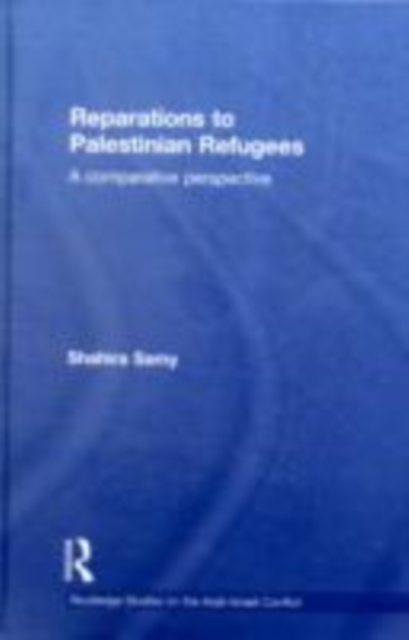 Reparations to Palestinian Refugees : A Comparative Perspective, EPUB eBook