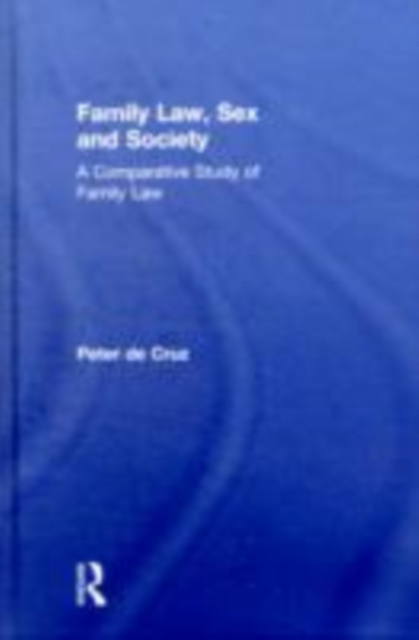 Family Law, Sex and Society : A Comparative Study of Family Law, EPUB eBook