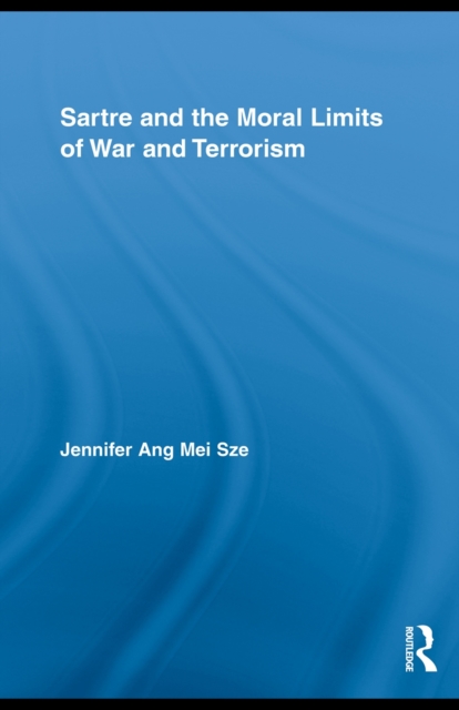 Sartre and the Moral Limits of War and Terrorism, EPUB eBook